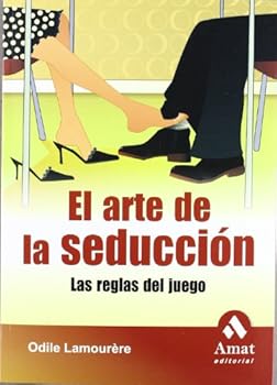 El arte de la seducción: La...