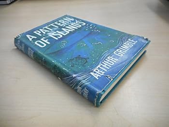 Hardcover A Pattern Of Islands by John Murray Book
