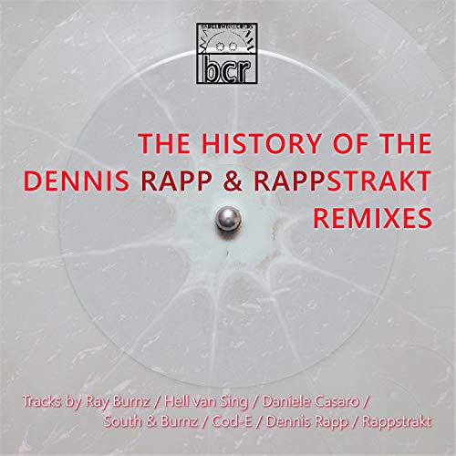 Amazon.com: The History of the Dennis Rapp and Rappstrakt Remixes ...