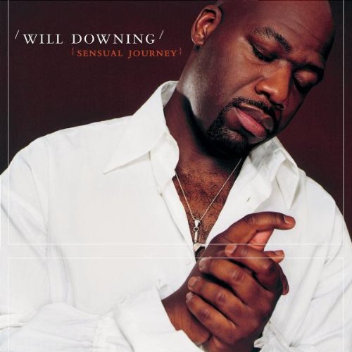 Sensual Journey [Audio CD] Downing, Will