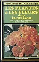 Les plantes et les fleurs dans la maison 2092700553 Book Cover
