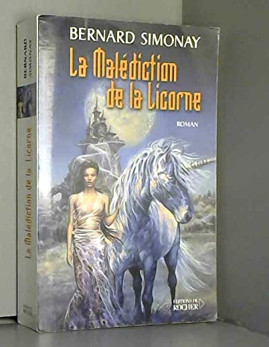 Phenix Tome 3 : La Malediction De La Licorne