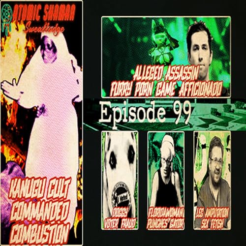Ep 99: Kanugu Cult Commanded Combustion