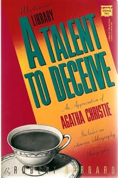 Paperback A Talent to Deceive: An Appreciation of Agatha Christie Book