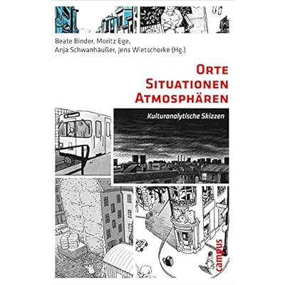 Orte - Situationen - Atmosph&auml;ren