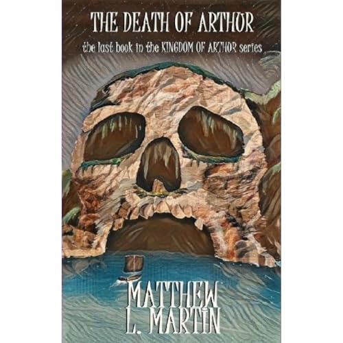 KINGDOM OF ARTHUR Book Six Audiolibro Por Matthew L. Martin arte de portada