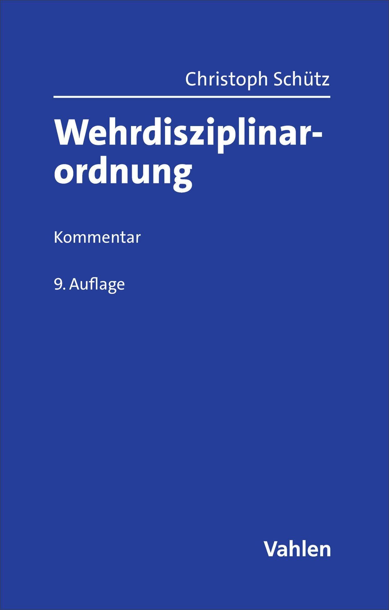 Wehrdisziplinarordnung. WDO: Kommentar (Vahlens Kommentare)