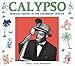 Calypso: Musical Poetry in Thecaribbean 1955-69