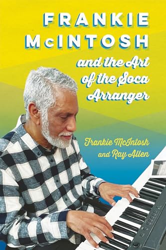 Photo de Frankie McIntosh and the Art of the Soca Arranger