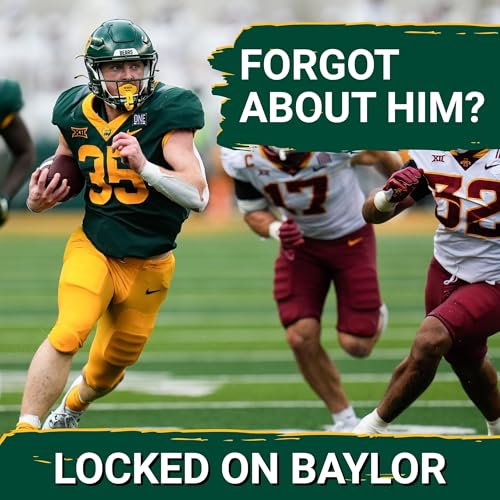 DISRESPECT: Baylor STAR Running Back SNUBBED By Football Experts, Bears REVENGE Tour Incoming?