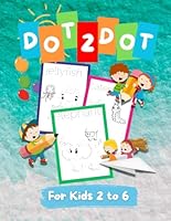 Animal Dot to Dot Coloring & Tracing Book for Kids Ages 2-6: Connect the Dots, Trace Animal Names & Color Fun Creatures – 30 Easy Activity Pages for Toddlers, Preschoolers & Kindergarten B0F63MHGFF Book Cover
