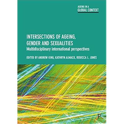 Intersections of Ageing, Gender and Sexualities