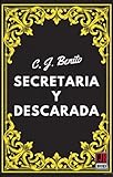 Secretaria y descarada (HISTORIA COMPLETA)