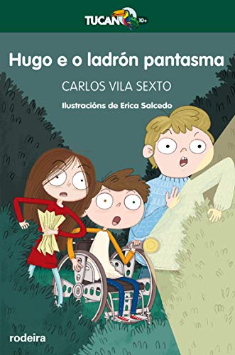 Hugo e o ladrón pantasma (TUCÁN +10)