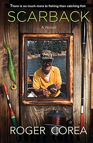 Amazon Com Scarback There Is So Much More To Fishing Than Catching Fish Ebook Corea Roger Kindle Store