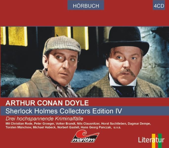 Sherlock Holmes Collectors-Edition IV: Drei spannende Kriminalfälle: Drei hochspannende Kriminalfälle: Eine Studie in Scharlachrot, Die tanzenden Männchen, Der griechische Dolmetscher