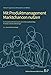 Mit Produktmanagement Marktchancen nutzen: Ein Praxisbuch für technische und erklärungsbedürftige Produkte und Dienstleistungen