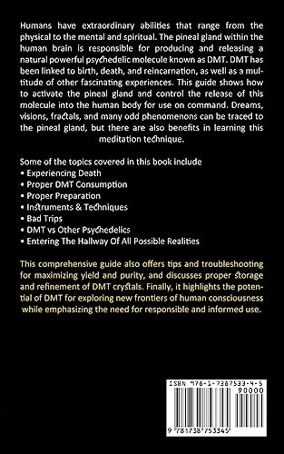 Dmt: The Guide to Channeling Your Endogenous DMT (The Comprehensive Guide to Safely Harvesting and E