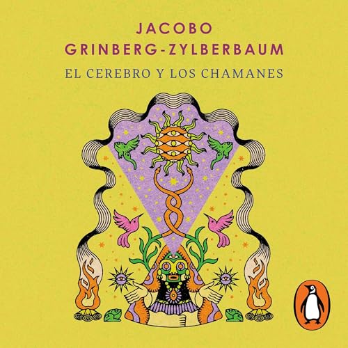 Page de couverture de El cerebro y los chamanes