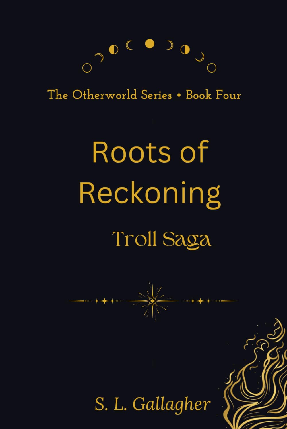 Roots of Reckoning: The Otherworld Series Book 4: Troll Saga