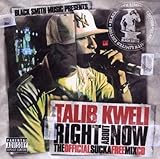 Right About Now: the.. by Talib Kweli