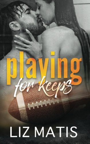 Playing for Keeps