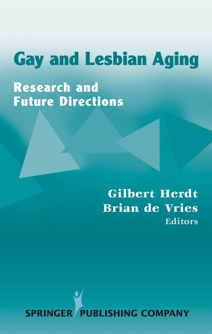 Buy Gay and Lesbian Aging: Research and Future Directions — BookShops.in