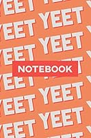Notebook: Yeet Pink Red Typography Meme Pattern 1795459719 Book Cover