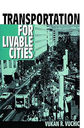 Transportation for Livable Cities