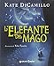 L'elefante del mago (Le strenne) - DiCamillo, Kate