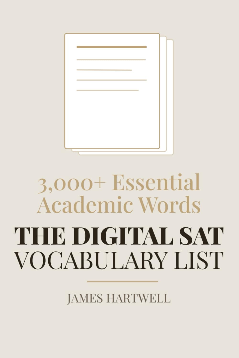 The Digital SAT Vocabulary List: 3,000+ Essential Academic Words