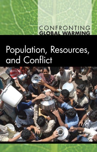 Population, Resources, and Conflict (Confronting Global Warming)