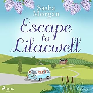 Escape to Lilacwell Audiobook By Sasha Morgan cover art
