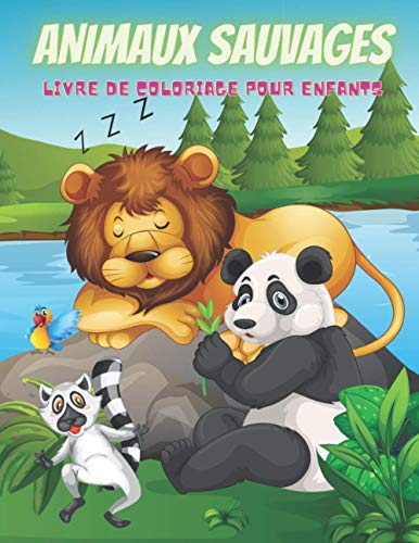 ANIMAUX SAUVAGES - Livre De Coloriage Pour Enfants (French Edition)