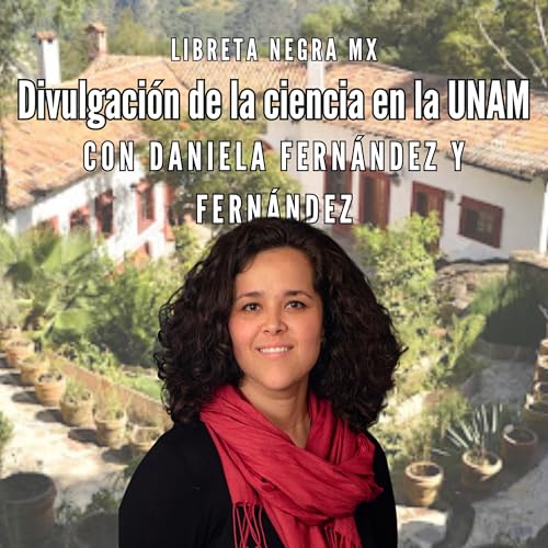 Cómo la UNAM Reinventa la Comunicación Científica: Synapsia #LaHojaSuelta con Daniela Fernández