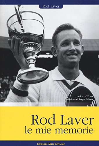 Rod Laver, le mie memorie