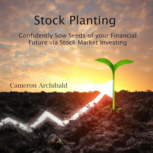 Stock Planting by Cameron Archibald episode artwork