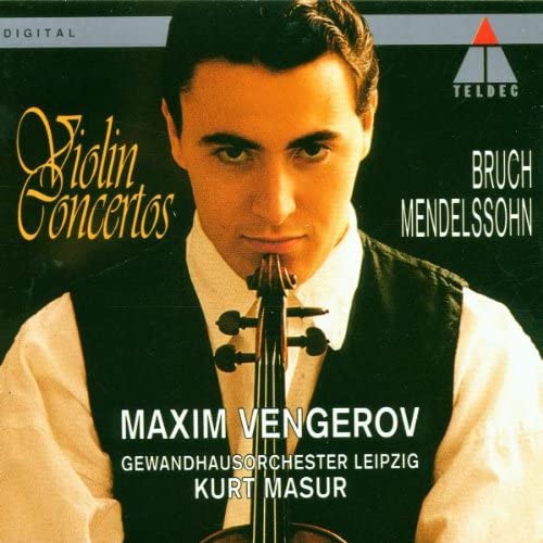 Violin Concerto [Audio CD] Maxim Vengerov; Vengerov; Masur; Gewandhausorchester Leipzig and Mendelssohn; Bruch
