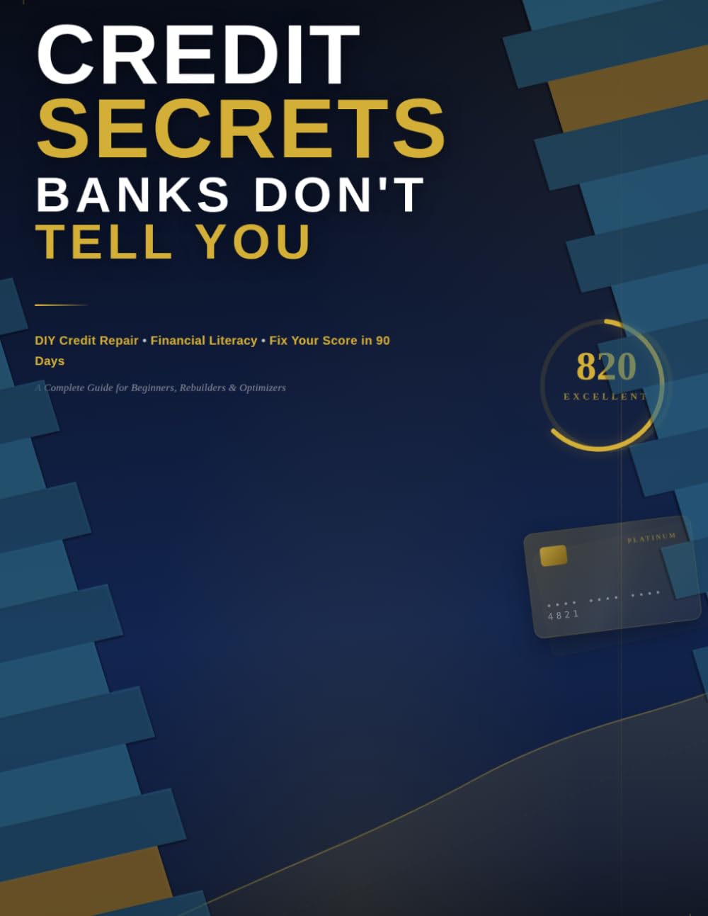 Boost Your Credit Score: A Step-by-Step Guide to Financial Freedom: Proven Strategies to Repair, Build, and Take Control of Your Financial Future