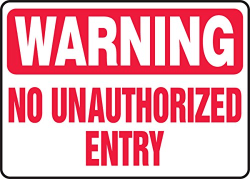 Panneau de signalisation Warning No Unauthorized Entry de 12 x 18 pouces