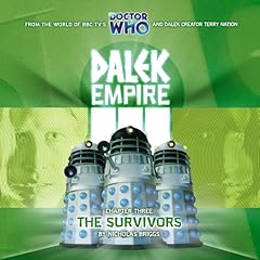 Dalek Empire 3.3 - The Survivors Audiolibro Por Nicholas Briggs arte de portada