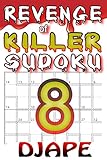 Revenge of Killer Sudoku (Volume 8)