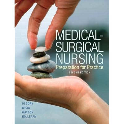 Medical-Surgical Nursing: Preparation for Practice