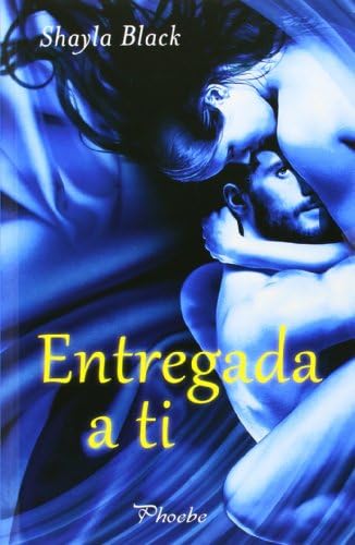 Entregada A Ti (Phoebe)