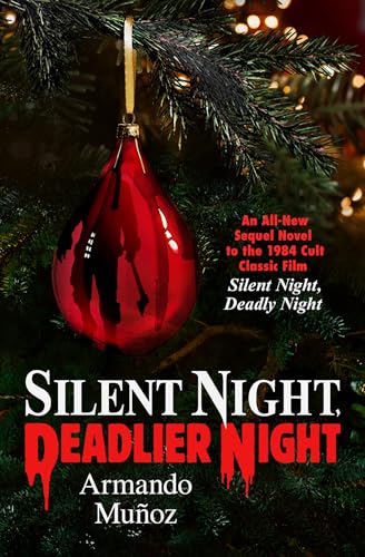 Silent Night, Deadlier Night
