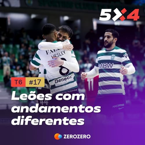 Couverture de T6, Ep. 17 | Le&otilde;es com andamentos diferentes