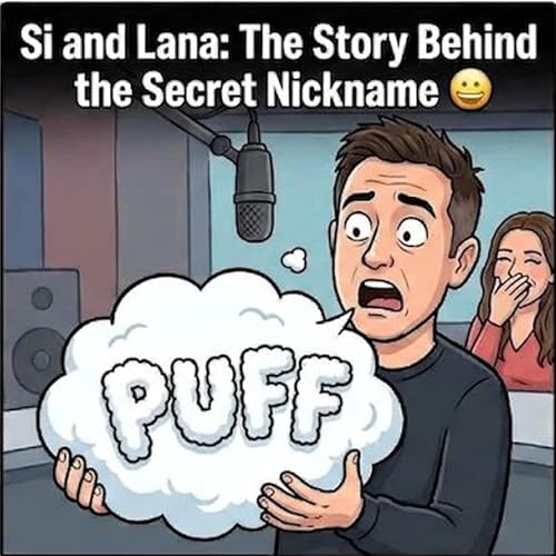 Si and Lana: The Story Behind the Secret Nickname 😀