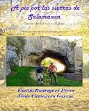 A pie por las Sierras de Salamanca: Sierras de Francia y de Béjar