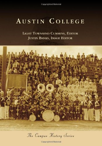 Austin College (The Campus History)