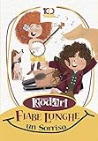  Fiabe lunghe un sorriso (100 storie Gianni Rodari)